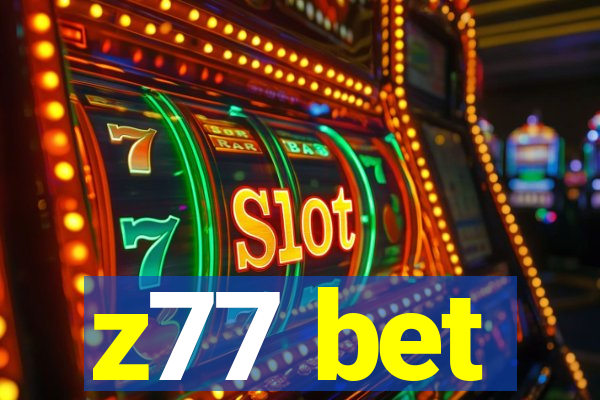 z77 bet